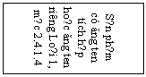 Text Box: Sản phẩm  có ăng ten tích hợp hoặc ăng ten riêng Loại 1, mục 2.4.1.4
