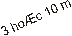 3 hoÆc 10 m