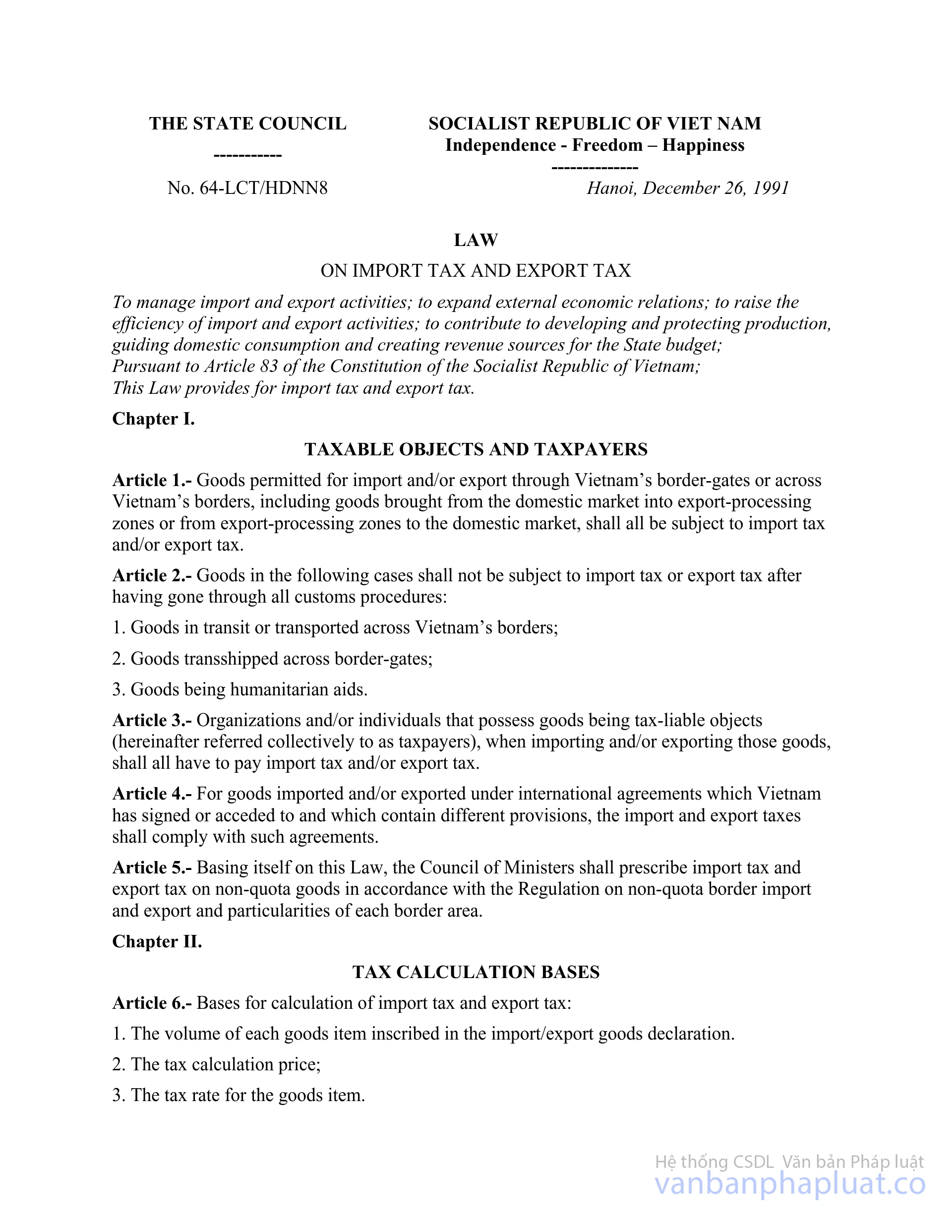 Law No. 64LCT/HDNN8 of December 26, 1991, on Import Tax and Export Tax.