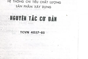 Tiêu chuẩn Việt Nam TCVN4057:1985 về hệ thống chỉ tiêu chất lượng sản phẩm, xây dựng - nguyên tắc cơ bản do Chủ nhiệm Ủy ban xây dựng cơ bản Nhà nước ban hành