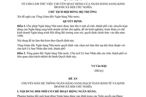 Quyết định  218-CT  cho làm thử việc chuyển hoạt động của Ngân hàng sang kinh doanh Xã hội chủ nghĩa