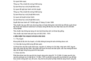 Tiêu chuẩn Việt Nam TCVN 5003:1989 (ISO 2165 - 1974) 
về khoai tây thương phẩm - hướng dẫn bảo quản do Ủy ban Khoa học và kỹ thuật Nhà nước ban hành