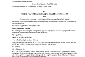 Tiêu chuẩn Việt Nam TCVN 4846:1989 (ISO 6540-1980) về ngô - Phương pháp xác định hàm lượng ẩm (ngô bột, ngô hạt) do Ủy ban Khoa học và Kỹ thuật Nhà nước ban hành