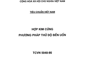 Tiêu chuẩn Việt Nam TCVN 5048:1990 (ST SEV 1252-78) về Hợp kim cứng - Phương pháp xác định độ bền uốn do Ủy ban Khoa học và Kỹ thuật Nhà nước ban hành