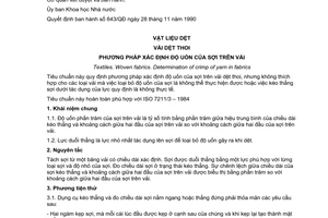Tiêu chuẩn Việt Nam TCVN 5093:1990 (ISO 7211/3 – 1984) về Vật liệu dệt - Vải dệt thoi - Phương pháp xác định độ uốn của sợi trên vải do Ủy ban Khoa học Nhà nước ban hành