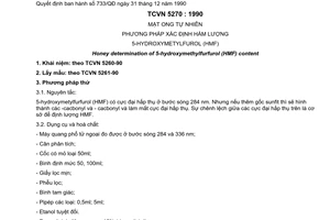 Tiêu chuẩn Việt Nam TCVN 5270:1990 về mật ong tự nhiên - phương pháp xác định hàm lượng đường 5-hydroxymetyl furol (HMF) do Ủy ban Khoa học Nhà nước ban hành