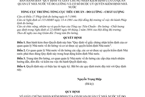 Quyết định  107-TĐC/QĐ  bản Quy định về giấy chứng nhận kiểm định của cơ quan quản lý Nhà nước về đo lường và cơ sở được uỷ quyền kiểm định Nhà nước