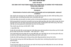 Tiêu chuẩn Việt Nam TCVN 5456:1991 (ISO 2870 – 1986)
về Chất hoạt động bề mặt - Chất tẩy rửa - Xác định chất hoạt động anion thủy phân được và không thủy phân được trong điều kiện axit do Ủy ban Khoa học Nhà nước ban hành