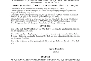 Quyết định  27-TĐC/QĐ  bản Quy định về nội dung, thủ tục chứng nhận hàng hoá phù hợp tiêu chuẩn Việt Nam