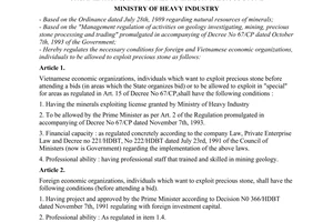 Regulation No.73/QD-KHKT, on necessary conditions for foreign and Vietnamese economic organizations, individuals to exploit precious stone, promulgated by the Ministry of heavy Industry.