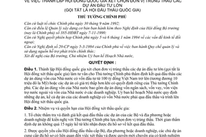 Quyết định  183-TTg thành lập Hội đồng quốc gia xét chọn đơn vị trúng thầu các dự án đầu tư lớn (gọi tắt là Hội đấu thầu quốc gia)