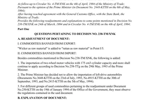 Circular No. 6-TM/XNK, promulgated by The Ministry of Trade, as additional guidance to the implementation of Decision No. 78-TTg on the 28th of February, 1994 of the Prime Minister