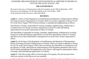 Decree no. 179-CP of on amendments and supplements to the regulation on establishment and operation of representative offices of foreign economic organizations in vietnam issued as appendix to decree no. 82-cp on the 2nd of august, 1994 promulgated by The Government