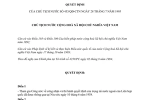 Quyết định 453/QĐ-CTN tham gia Công ước công nhận thi hành quyết định trọng tài nước ngoài của liên hợp quốc được thông qua tại Niu-oóc ngày 10/6/58