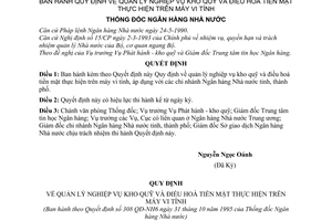 Quyết định 308/QĐ-NH6 Quy định quản lý nghiệp vụ kho quĩ và điều hoà tiền mặt thực hiện trên máy vi tính