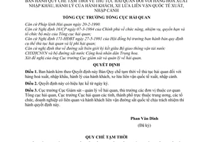 Quyết định 06/TCHQ-GSQL Quy chế tạm thời thủ tục Hải quan hàng hóa xuất nhập khẩu, hành lý hành khách, xe lửa liên vận quốc tế xuất, nhập cảnh