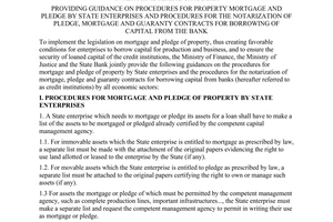 Joint circular No.01-TT/LB, on procedures for property mortgage and pledge by state enterprises and procedures for the notarization of pledge, mortgage and guaranty contracts for borrowing of capital from the bank, issued by the Ministry of Finance, the Ministry of Justice and the State Bank