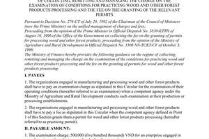 Circular No. 80-TC/TCT of December 21, 1996, of collecting, remitting and managing the charge on the examination of conditions for practicing wood and other forest products processing and the fee on the granting of the relevant permits