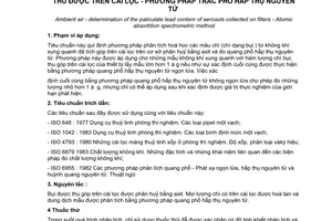 Tiêu chuẩn Việt Nam TCVN 6152:1996 (ISO 9855: 1993) về không khí xung quanh - xác định hàm lượng chì bụi của sol khí thu được trên cái lọc - phương pháp trắc phổ hấp thụ nguyên tử do Bộ Khoa học Công nghệ và Môi trường ban hành