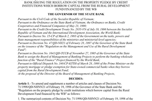 Decision No. 141/1998/QD-NHNN21 of April 20, 1998, to amend and supplement a number of articles of Decision No.71/1998/QD-NHNN21 of February 19, 1998 of the Governor of the State Bank issuing the regulation on the property pledge by credit institutions which borrow capital from the rural development fund financed by the WB