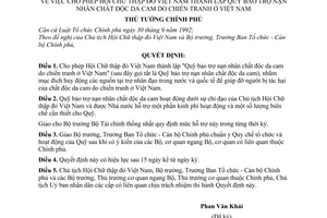 Quyết định 105/1998/QĐ-TTg  cho phép Hội Chữ Thấp đỏ Việt Nam thành lập Quỹ bảo trợ nạn nhân chất độc da cam do chiến tranh ở Việt Nam