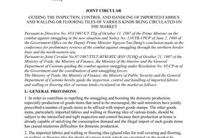 Joint circular No. 10/1998/TTLT/BTM-BTC-BCA-TCHQ, guiding the inspection, control and handling of imported fabrics and walling or flooring tiles of various kinds being circulated on the market, passed by the General Department of Customs, the Ministry of Finance, the Ministry of Public Security, the Ministry of Trade