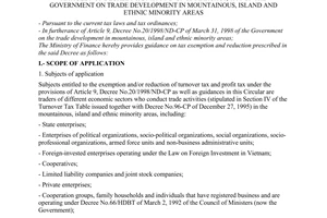 Circular No. 112/1998/TT-BTC, promulgated by the Ministry of Finance, guiding tax exemption and reduction under the provisions of article 9 of Decree No. 20/1998/ND-CP of March 31, 1998 of the Government on trade development in mountainous, island and ethnic minority areas