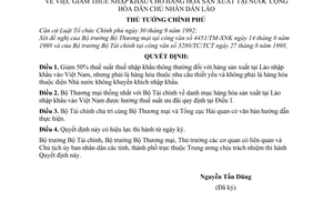 Quyết định181/1998/QĐ-TTg giảm thuế nhập khẩu cho hàng hoá sản xuất tại nước Cộng hoà dân chủ nhân dân Lào