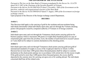 Decision No. 416/1998/QD-NHNN7 of December 08th, 1998, on the carrying of gold by individuals upon entry into and exit from the country.