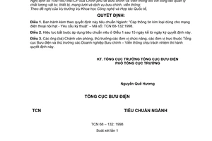 Quyết định 810/1998/QĐ-TCBĐ  tiêu chuẩn ngành Cáp thông tin kim loại mạng điện thoại nội hạt - Yêu cầu kỹ thuật” – Mã số: TCN 68-132:1998.