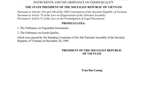 Order No.04/L-CTN of the State President, on promulgating the Ordinance on Negotiable Instruments and the Ordinance on Goods Quality.
