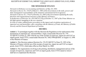 Decision No. 07/2000/QD-BTC of January 18, 2000, promulgating the regulation on the replacement of the declaration on imported cars’ and motorbikes’ origin with the receipts of export tax, import tax and value added tax (VAT), form CTT52