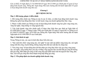 Thông tư 07/2000/TT-NHNN7 quản lý hoạt động kinh doanh vàng do Ngân hàng Nhà nước ban hành, để hướng dẫn thi hành Nghị định 174/1999/NĐ-CP
