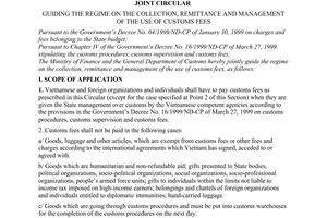 Joint circular No. 71/2000/TTLT-BTC-TCHQ of July 19, 2000 guiding the regime on the collection, remittance and management of The USE of customs fees