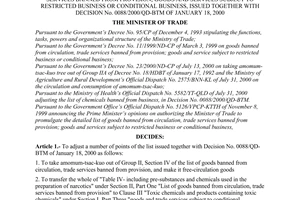 Decision No.1108/2000/QD-BTM of August 08, 2000 adjusting the detailed list of goods banned from circulation, trade services banned from provision; goods and services subject to restricted business or conditional business, issued together with Decision No. 0088/2000/QD-BTM of January 18, 2000