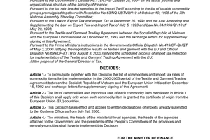 Decision No. 160/2000/QD-BTC of September 29, 2000, promulgating the list of commodities and import tax rates for implementation of the scheduled process of import tax reduction under the textile and garment agreement signed between Vietnam and the European union (EU) countries for the 2000-2005 period