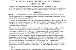 Decree of Government No. 77/2000/ND-CP of December 15, 2000 readjusting the minimum wage level and the levels of subsidy and cost-of-living allowance applicable to subjects enjoying wage, allowances, subsidies and cost-of-living allowance