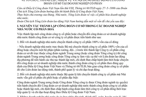 Hướng dẫn 105/TLĐ tổ chức thành lập nhiệm vụ hoạt động công đoàn cơ sở tại doanh nghiệp cổ phần