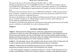 Circular No.01/2001/TT-BYT, on the consideration of granting of pharmaceuticals trading practice certificates, promulgated by the Ministry of Public Health.