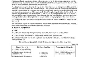 Tiêu chuẩn ngành 22 TCN 270:2001 về tiêu chuẩn kỹ thuật - Thi công và nghiệm thu mặt đường đá dăm thấm nhập nhựa do Bộ Giao thông vận tải ban hành.