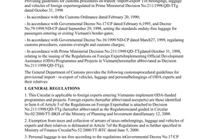 Circular No.01/2001/TT-TCHQ, promulgated by the General Department of Custom, providing guidelines for customs procedures on transit ("import-export") of belongings, luggage and vehicles of foreign experts regulated in Prime Ministerial Decision No.211/1998/QD-TTg dated October 31, 1998.