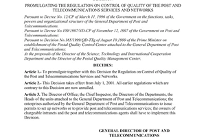 Decision No.143/2001/QD-TCBD, promulgated by the Genaral Department of Post and Telecomunications for the Regulation on control of quality of the post and telecommunications services and networks