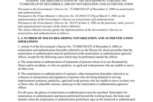 Circular No.03/2001/TP-CC, promulgated by the Ministry of Justice, guiding the implementation of the Government’s Decree No.75/2000/ND-CP of December 8, 2000 on notarization and authentication.