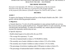 Decision No. 35/2001/QD-TTg, approving the strategy for protection and care of the people’s health in the 2001 – 2010 period, promulgated by the Prime Minister of Government.