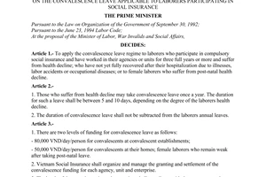 Decision No.37/2001/QD-TTg, on the convalescence leave applicable to laborers participating in social insurance, promulgated by the Prime Minister of Government.