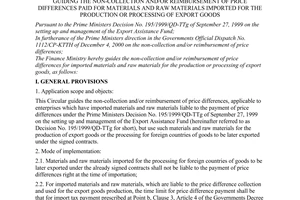Circular No.18/2001/TT-BTC, guiding the non-collection and/or reimbursement of price differences paid for materials and raw materials imported for the production or processing of export goods, promulgated by the Ministry of Finance.