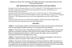 Decision No.791/2001/QD-BGTVT, promulgated by the Ministry of Transport and Communications for the charter on organization and operation of the Vietnam register.
