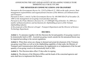 Decision No.906/2001/QD-BGTVT, announcing the list and quantity of sea-going vessels to be domestically built in 2001, promulgated by the Ministry of Communications and Transport.