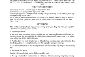 Quyết định 47/2001/QĐ-TTg  phê duyệt "Quy hoạch mạng lưới trường đại học, cao đẳng giai đoạn 2001-2010