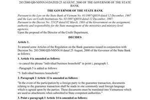 Decision No. 386/2001/QD-NHNN of April 11, 2001, on the amendment, supplement of some articles of the regulation on the bank guarantee issued in conjunction with Decision No. 283/2000/QD-NHNN14 Dated 25 August, 2000 of the Governor of the State Bank
